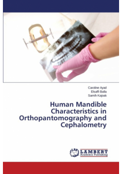 Human Mandible Characteristics in Orthopantomography and Cephalometry