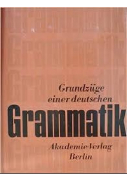 Grundzuge einer deutschen Grammatik