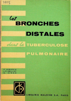 Les bronches distales dans la tuberculose pulmonaire