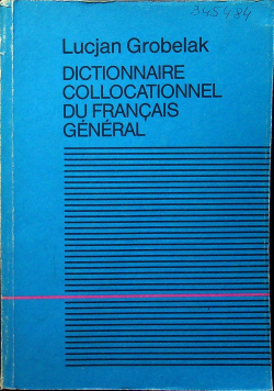 Dictionnaire collocationnel du francais general