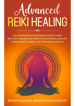 Advanced Reiki Healing