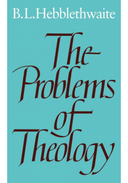 The Problems of Theology