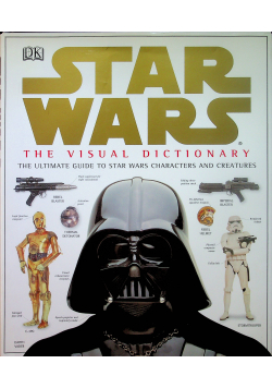 Star wars the visual dictionary