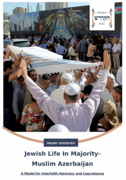 Jewish Life In Majority-Muslim Azerbaijan