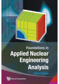 Foundations in Applied Nuclear Engineering Analysis
