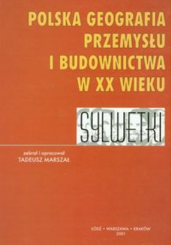Polska geografia przemysłu i budownictwa XXw.