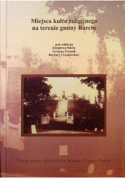 Miejsca kultu religijnego na terenie gminy Barcin