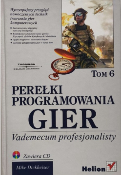 Perełki programowania gier Vademecum profesjonalisty Tom 6