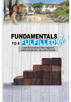 Fundamentals To A Fulfilled Life