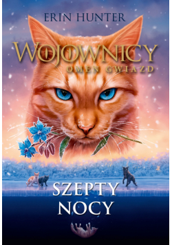 Wojownicy (Tom 21). Szepty nocy