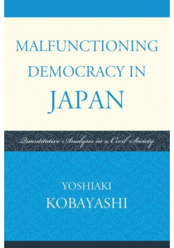 Malfunctioning Democracy in Japan