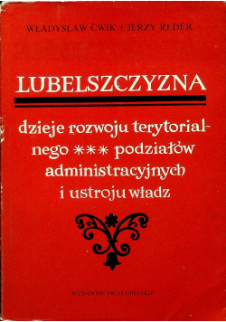 Lubelszczyzna dzieje rozwoju terytorialnego