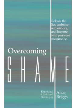 Overcoming Shame
