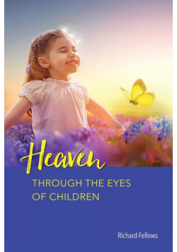 Heaven Through the Eyes of Children