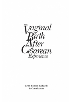 The Vaginal Birth After Cesarean (VBAC) Experience