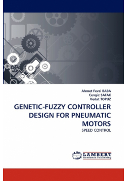 Genetic-Fuzzy Controller Design For Pneumatic Motors