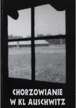 Chorzowianie w KL Auschwitz