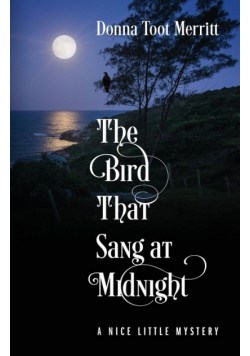 The Bird That Sang at Midnight