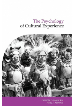 The Psychology of Cultural Experience