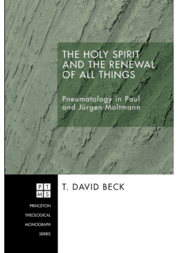 The Holy Spirit and the Renewal of All Things