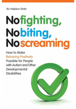 No Fighting, No Biting, No Screaming