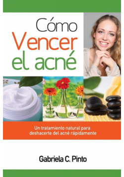 Cómo Vencer el Acné