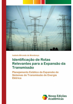 Identificação de Rotas Relevantes para a Expansão da Transmissão