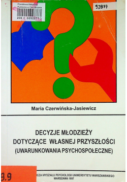 Decyzje młodzieży dotyczące własnej przyszłości
