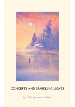 Concerts and Sparkling Lights