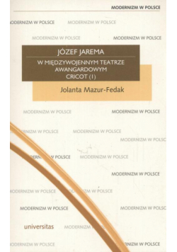 Józef Jarema w międzywojennym teatrze awangardowym Cricot I