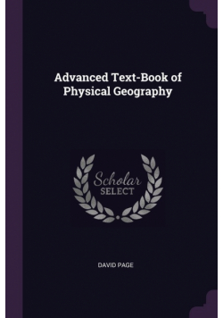 Advanced Text-Book of Physical Geography