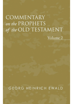 Commentary on the Prophets of the Old Testament, Volume 2