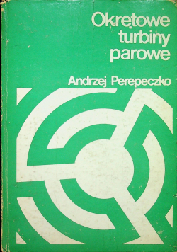 Okrętowe turbiny parowe autograf Perepeczko