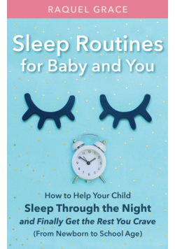 Sleep Routines for Baby and You