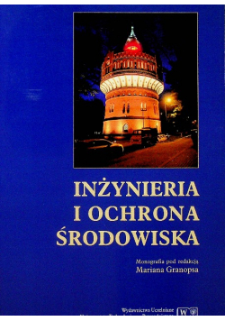 Inżynieria i ochrona środowiska