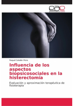 Influencia de los aspectos biopsicosociales en la histerectomía