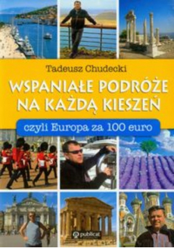 Wspaniałe podróże na każdą kieszeń