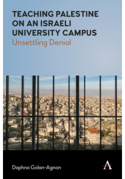 Teaching Palestine on an Israeli University Campus
