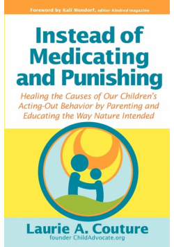 Instead of Medicating and Punishing