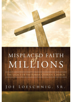 Misplaced Faith of Millions