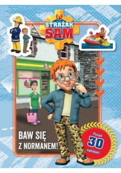 Strażak Sam. Baw się z Normanem! Kolorowanka z zad