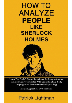 How To Analyze People Like Sherlock Holmes