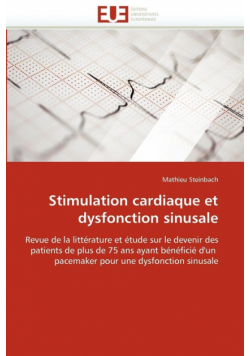 Stimulation cardiaque et dysfonction sinusale