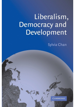 Liberalism, Democracy and Development