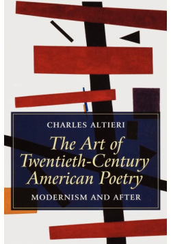 The Art of Twentieth-Century American Poetry