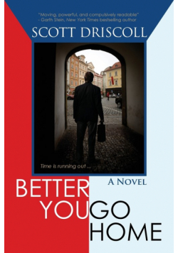 Better You Go Home
