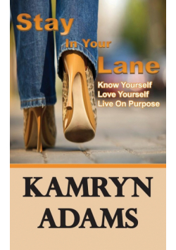 Stay In Your Lane