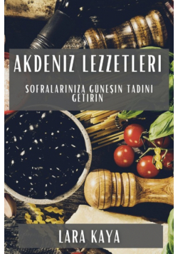 Akdeniz Lezzetleri