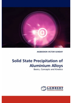 Solid State Precipitation of Aluminium Alloys