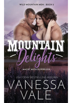 Mountain Delights - macht mich glücklich